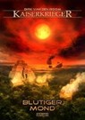 Boom, D: Kaiserkrieger 11: Blutiger Mond - BOOM,  Dirk van den - 9783864023514