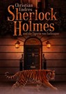 Sherlock Holmes und die Tigerin von Eschnapur - Christian Endres - 9783864027864