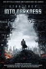 Star Trek Into Darkness - Alan Dean Foster ; Roberto Orci ; Gene Roddenberry ; J. J. Abrams - 9783864251979