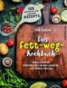 Das Fett-weg-Kochbuch - ELKAIM,  Yuri ; Jacobs, Christina - 9783864704499
