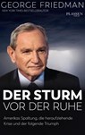 George Friedman: Der Sturm vor der Ruhe - George Friedman - 9783864706905