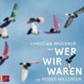 Wer wir waren -  - 9783864844409