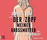 Der Zopf meiner Großmutter -  - 9783864845277