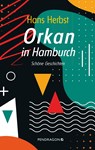 Orkan in Hamburch - Hans Herbst - 9783865328298