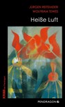 Heiße Luft - Jürgen Reitemeier ; Wolfram Tewes - 9783865329189