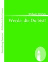 Werde, die Du bist! - Hedwig Dohm - 9783866403109