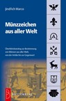 Münzzeichen aus aller Welt - Marco Jindrich - 9783866460874