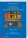 Deutsche militärische Dienstauszeichnungen 1816 - 1941 - Jörg Nimmergut - 9783866462137
