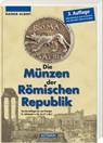 Die Münzen der Römischen Republik - Rainer Albert - 9783866462397