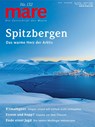 mare - Die Zeitschrift der Meere / No. 132 / Spitzbergen - Nikolaus Gelpke - 9783866484214