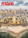 mare - Die Zeitschrift der Meere / No. 134 / Tel Aviv - Nikolaus Gelpke - 9783866484238