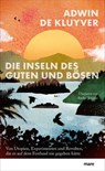Die Inseln des Guten und Bösen - Adwin de Kluyver - 9783866488649