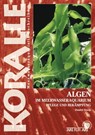 Algen im Meerwasseraquarium - Daniel Knop - 9783866593527