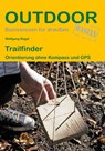 Trailfinder Orientierung ohne Kompass und GPS - Wolfgang Regal - 9783866863255