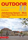 Jakobsweg Speyer - Metz - Michael Schnelle - 9783866865167