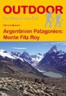Patagonien: Fitz Roy & Cerro Torre - SELIGMANN,  Sylvia ; Hüske, Daniel - 9783866865273