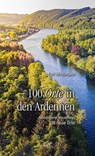 100 Orte in den Ardennen - MINDERJAHN,  Rolf - 9783867121811