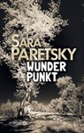 Wunder Punkt - Sara Paretsky - 9783867542869