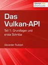 Das Vulkan-API - Alexander Rudolph - 9783868027655