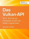 Das Vulkan-API - Alexander Rudolph - 9783868027662