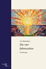 Die vier Jahreszeiten - Ana Blandiana - 9783868130270