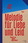 Melodie für Liebe und Leid - Sami Tchak - 9783868132045