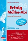 Erfolg im Mathe-Abi 2026 Leistungsfach Teil A Baden-Württemberg - Helmut Gruber ; Robert Neumann - 9783868149258