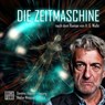 Die Zeitmaschine -  - 9783868476026