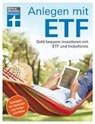 Wallstabe-Watermann, B: Anlegen mit ETF - WALLSTABE-WATERMANN,  Brigitte ; Klotz, Antonie ; Baur, Gisela ; Linder, Hans G. - 9783868512953