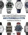 Die erfolgreichsten Armbanduhren - Herbert James - 9783868529531