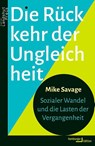 Die Rückkehr der Ungleichheit - Mike Savage - 9783868543773