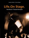 Life. One Stage - Sandra Anklam ; Verena Meyer - 9783868631173