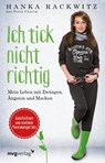 Ich tick nicht richtig - Hanka Rackwitz ; Petra Cnyrim - 9783868826593
