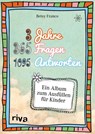 3 Jahre, 365 Fragen, 1095 Antworten - Betsy Franco - 9783868834758