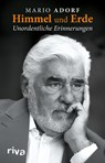 Himmel und Erde - Mario Adorf - 9783868835243