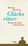 Glücksritter - Michael Kleeberg - 9783869711409