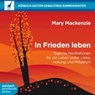 Mackenzie, M: In Frieden leben/2 CDs -  - 9783869741345