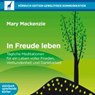 Mackenzie, M: In Freude leben/2 CDs -  - 9783869741543