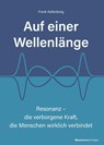 Auf einer Wellenlänge - Frank Kellenberg - 9783869808376
