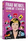 Frau Merkel schreibt Stabreim - BORCHERS,  Stephan - 9783869810140