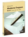 Moderne Treppen Band II - Wolfgang Diehl - 9783871042003