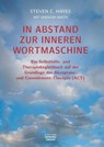 In Abstand zur inneren Wortmaschine - Steven C. Hayes ; Spencer Smith - 9783871591693
