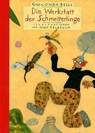 Die Werkstatt der Schmetterlinge. Sonderausgabe - Gioconda Belli ; Wolf Erlbruch - 9783872948670