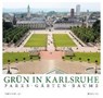 Grün in Karlsruhe -  - 9783881908399