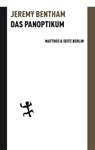 Das Panoptikum - Jeremy Bentham ; Henry Sidgwick ; Christian Welzbacher - 9783882211139