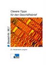 Clevere Tipps für den Geschäftsbrief - LANGNER,  Heidemarie - 9783882349610