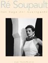 Soupault, R: Auge der Avantgarde - SOUPAULT,  Ré ; Emmert, Claudia ; Metzner, Manfred ; Moll, Frank-Thorsten - 9783884235119