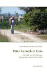 Peter Kurzeck in Uzès - Günter Kämpf ; Vilma Link-Kämpf - 9783884236963
