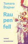 Raupenfell - Tamara Štajner - 9783884237021