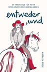 entweder, und - Katalin Pöge - 9783887771089